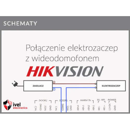 Pripojenie elektrického otvárania dverí pre videovrátnik DS-KIS202, DS-KIS101-P, DS-KIS603-P, DS-KIS604-S, DS-KIS703-P Hikvision